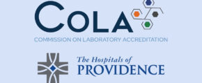 The Hospitals of Providence Montwood and Horizon City Campus Receive National Recognition For Excellence in Laboratory Services