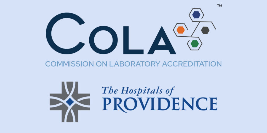The Hospitals of Providence Montwood and Horizon City Campus Receive National Recognition For Excellence in Laboratory Services