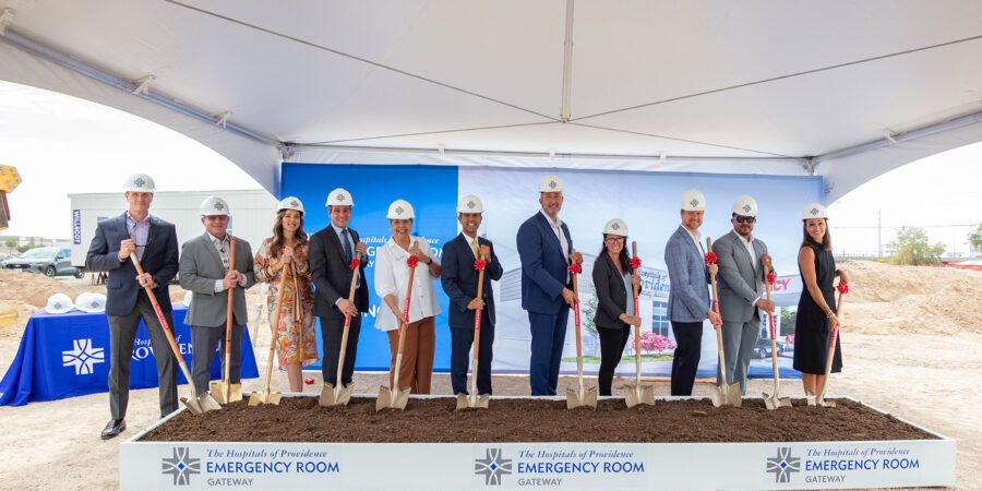 The Hospitals of Providence Breaks Ground  On New Gateway Emergency Room